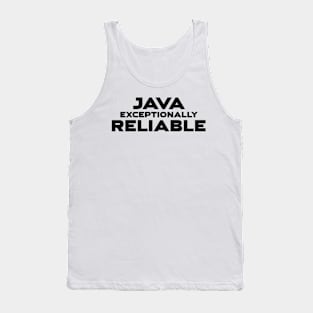 Java Exceptionally Reliable Programming Tank Top